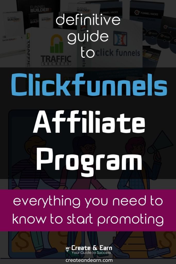 Definitive Guide to Clickfunnels Affiliate Program